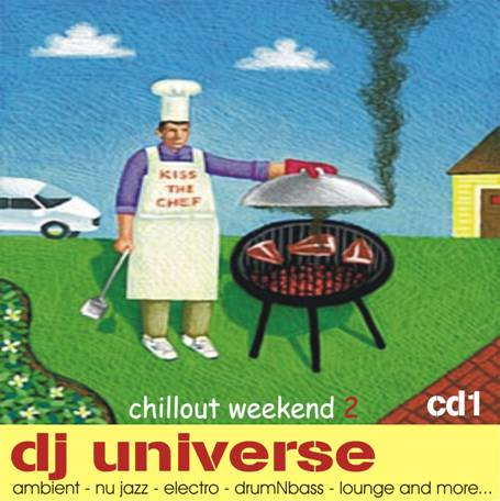 DJ Universe (Switzerland) - Chillout Weekend 2